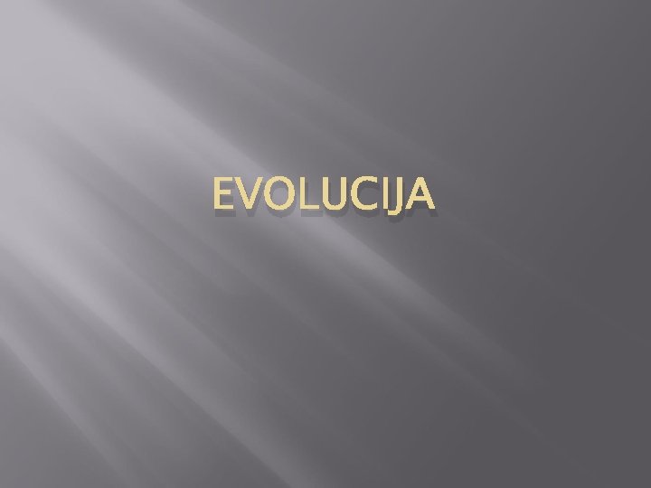 EVOLUCIJA 