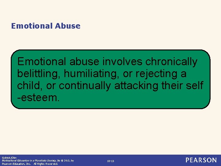 Emotional Abuse Emotional abuse involves chronically belittling, humiliating, or rejecting a child, or continually