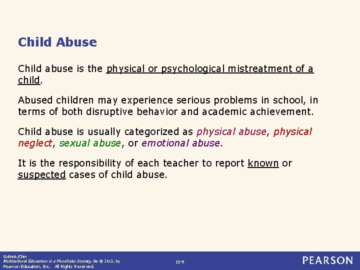 Child Abuse Child abuse is the physical or psychological mistreatment of a child. Abused