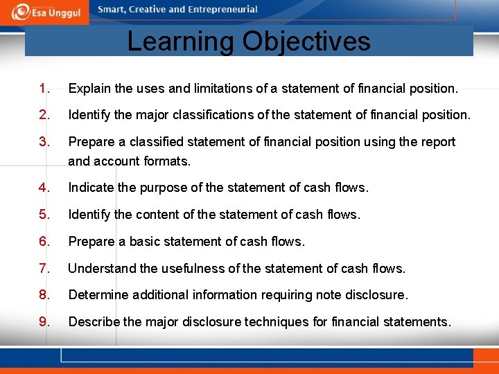 Learning Objectives 1. Explain the uses and limitations of a statement of financial position.