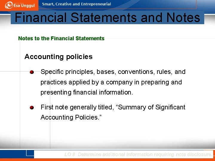 Financial Statements and Notes to the Financial Statements Accounting policies Specific principles, bases, conventions,