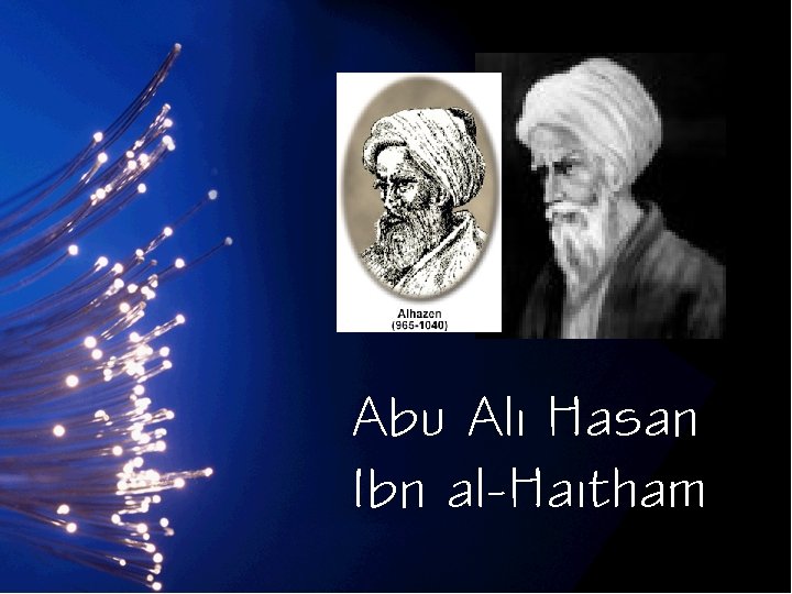 Abu Ali Hasan Ibn al-Haitham 