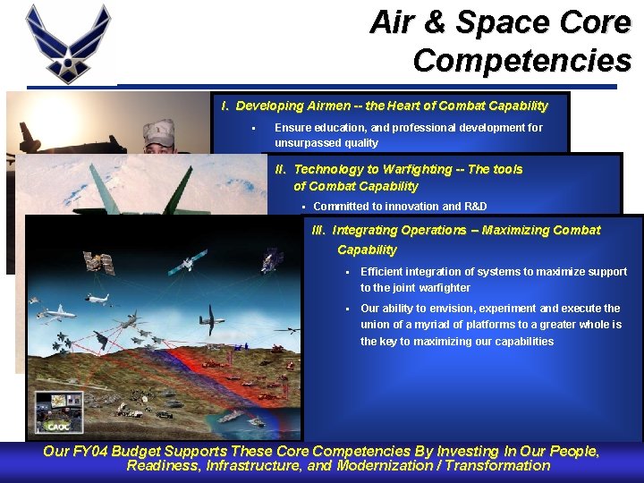 Air & Space Core Competencies I. Developing Airmen -- the Heart of Combat Capability