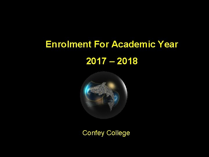 Enrolment For Academic Year 2017 – 2018 Confey College 