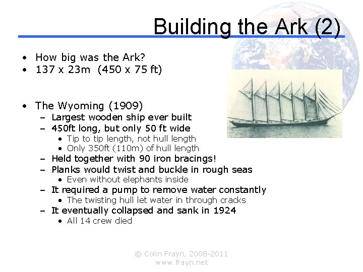 Building the Ark (2) • How big was the Ark? • 137 x 23