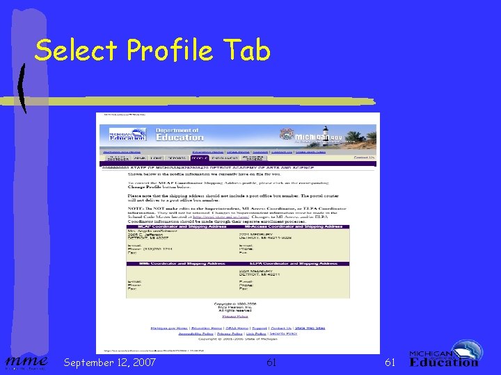 Select Profile Tab September 12, 2007 61 61 