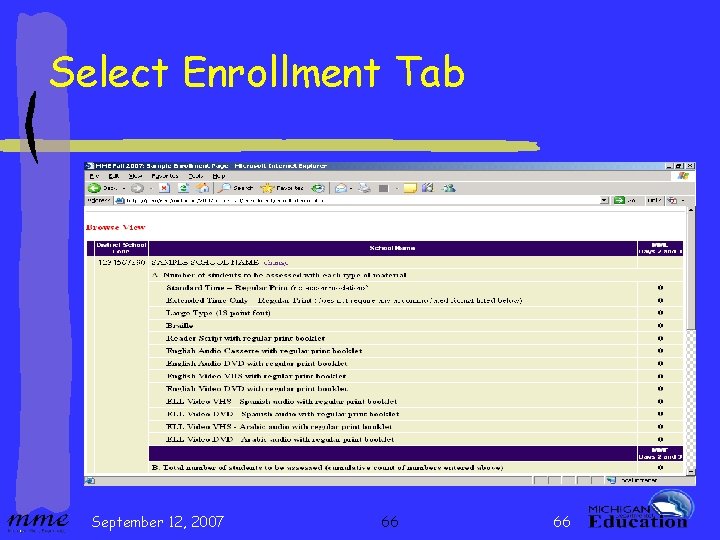 Select Enrollment Tab September 12, 2007 66 66 