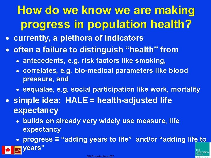 How do we know we are making progress in population health? · currently, a