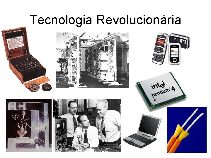 Tecnologia Revolucionária 