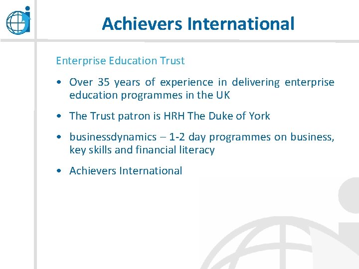Achievers International Enterprise Education Trust • Over 35 years of experience in delivering enterprise