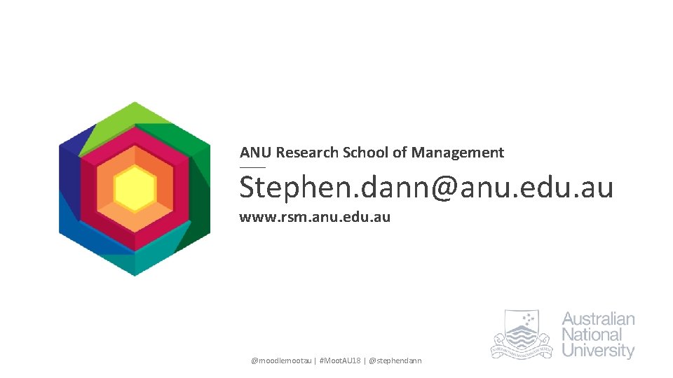 ANU Research School of Management Stephen. dann@anu. edu. au www. rsm. anu. edu. au