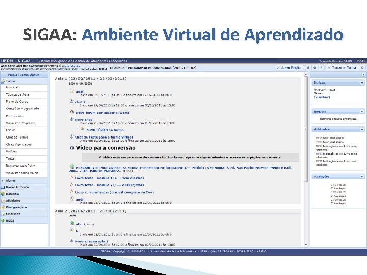 SIGAA: Ambiente Virtual de Aprendizado 