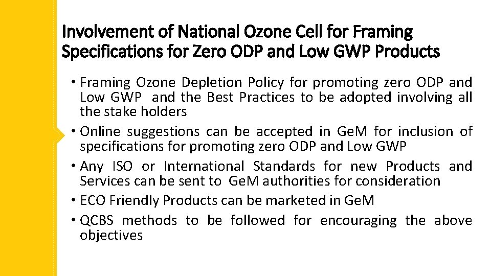 Involvement of National Ozone Cell for Framing Specifications for Zero ODP and Low GWP