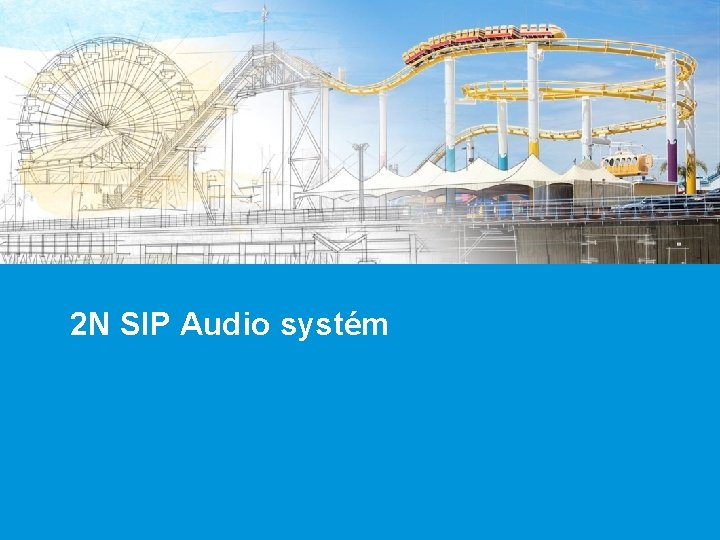 2 N SIP Audio systém 