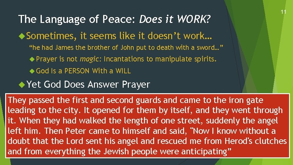 The Language of Peace: Does it WORK? Sometimes, 11 it seems like it doesn’t