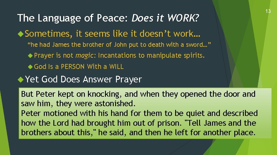 The Language of Peace: Does it WORK? Sometimes, it seems like it doesn’t work…