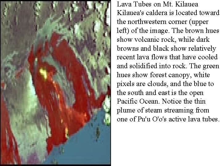 Lava Tubes on Mt. Kilauea's caldera is located toward the northwestern corner (upper left)