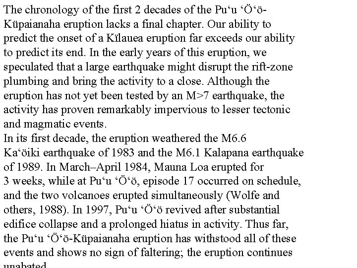The chronology of the first 2 decades of the Pu‘u ‘Ö‘öKüpaianaha eruption lacks a