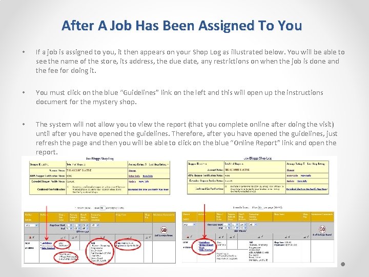 After A Job Has Been Assigned To You • If a job is assigned