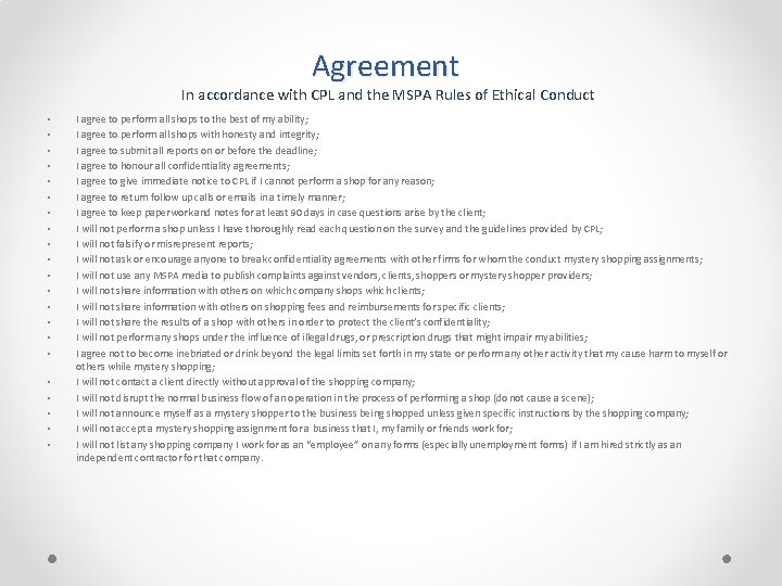 Agreement In accordance with CPL and the MSPA Rules of Ethical Conduct • •