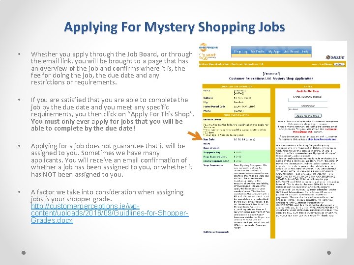 Applying For Mystery Shopping Jobs • Whether you apply through the Job Board, or