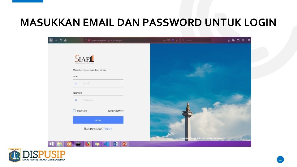 MASUKKAN EMAIL DAN PASSWORD UNTUK LOGIN 11 