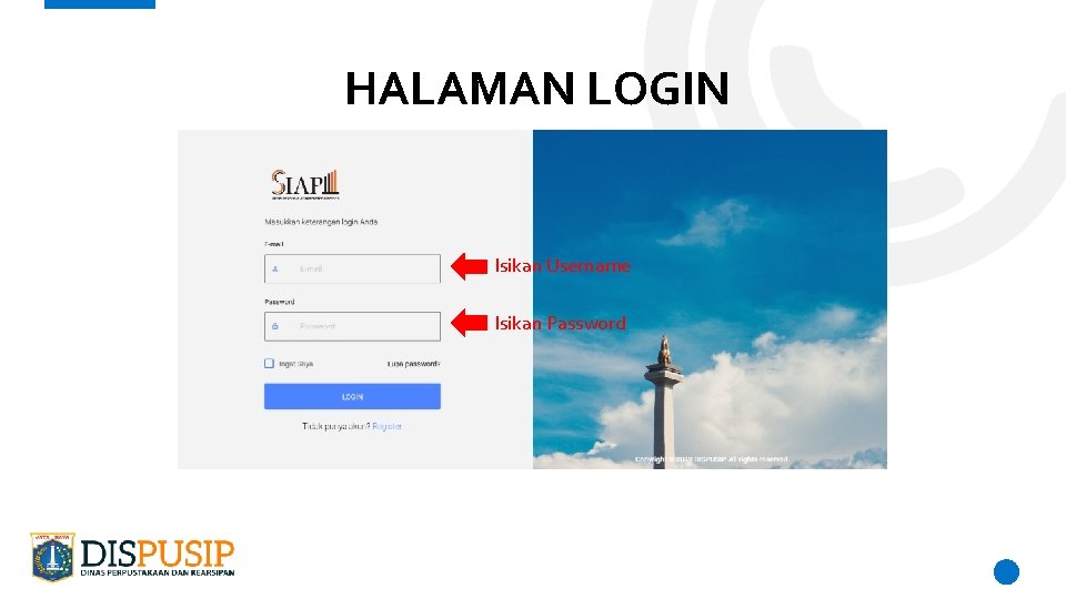 HALAMAN LOGIN Isikan Username Isikan Password 