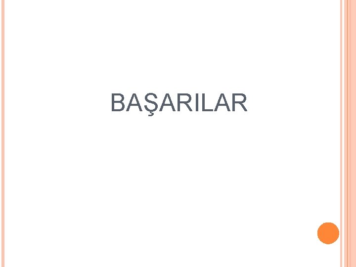 BAŞARILAR BAŞARILAR