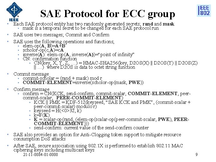 SAE Protocol for ECC group • Each SAE protocol entity has two randomly generated
