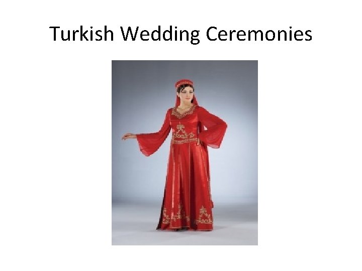 Turkish Wedding Ceremonies 