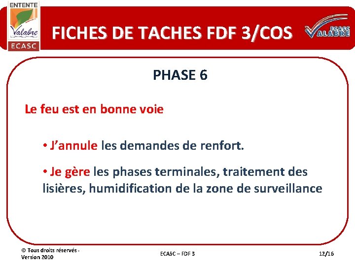 FICHES DE TACHES FDF 3/COS PHASE 6 Le feu est en bonne voie •