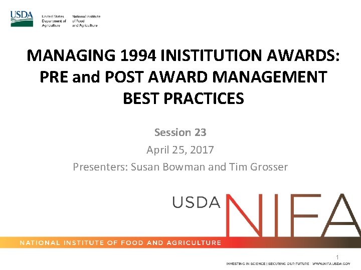 MANAGING 1994 INISTITUTION AWARDS: PRE and POST AWARD MANAGEMENT BEST PRACTICES Session 23 April