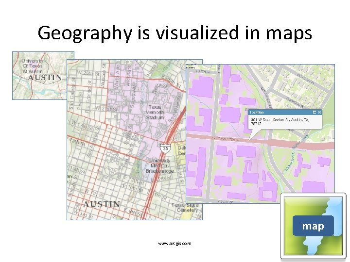 Geography is visualized in maps map www. arcgis. com 