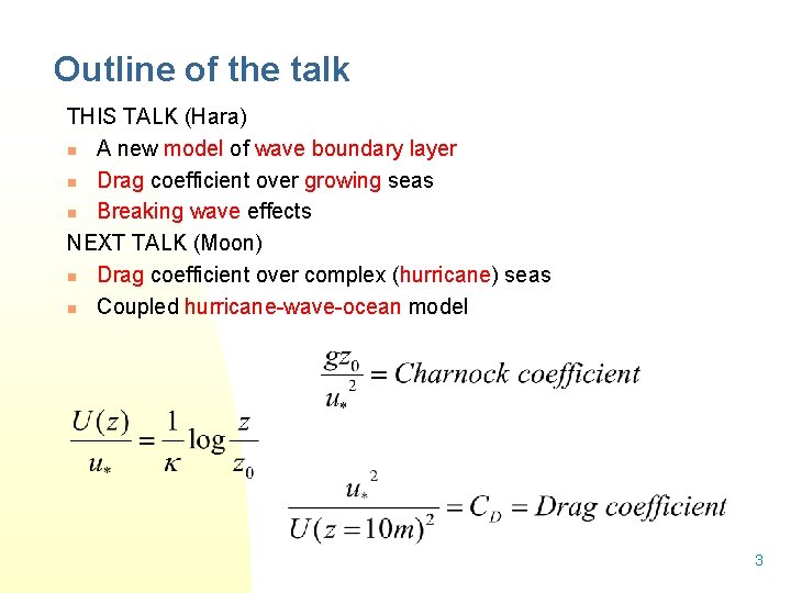 Outline of the talk THIS TALK (Hara) n A new model of wave boundary Outline of the talk THIS TALK (Hara) n A new model of wave boundary