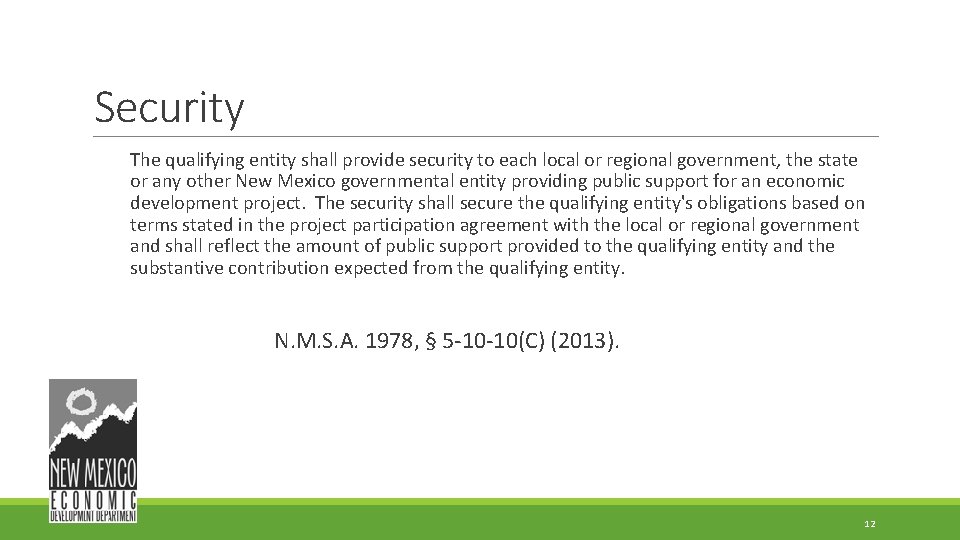 Security The qualifying entity shall provide security to each local or regional government, the Security The qualifying entity shall provide security to each local or regional government, the