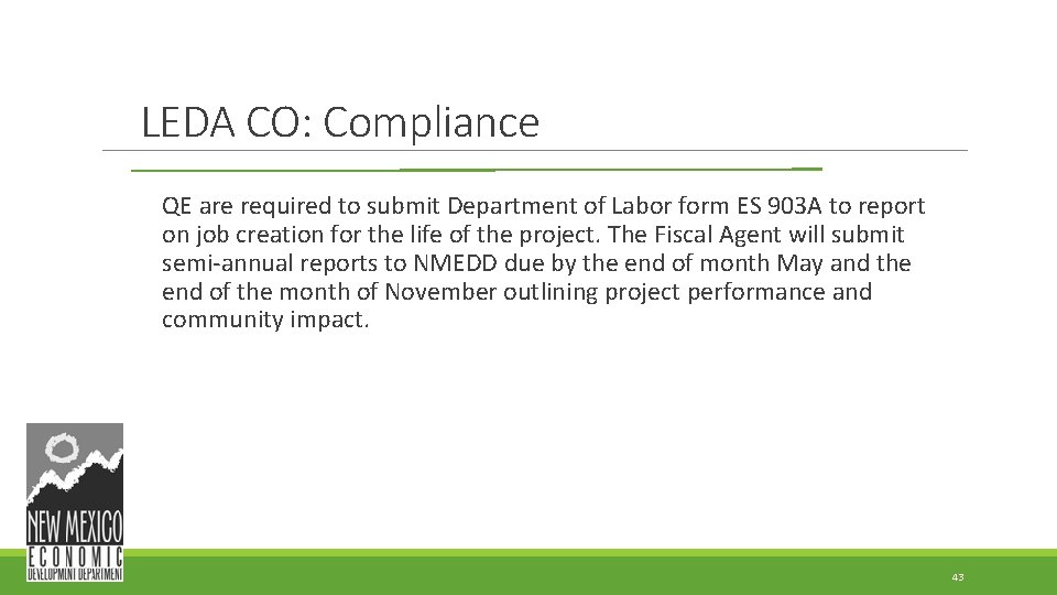 LEDA CO: Compliance QE are required to submit Department of Labor form ES 903 LEDA CO: Compliance QE are required to submit Department of Labor form ES 903