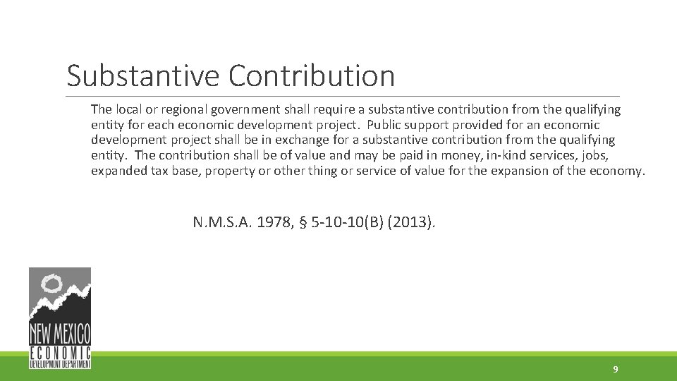 Substantive Contribution The local or regional government shall require a substantive contribution from the Substantive Contribution The local or regional government shall require a substantive contribution from the