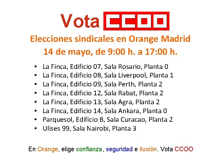 Vota CCOO Elecciones sindicales en Orange Madrid 14 de mayo, de 9: 00 h.