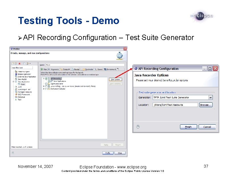 Testing Tools - Demo Ø API Recording Configuration – Test Suite Generator November 14,