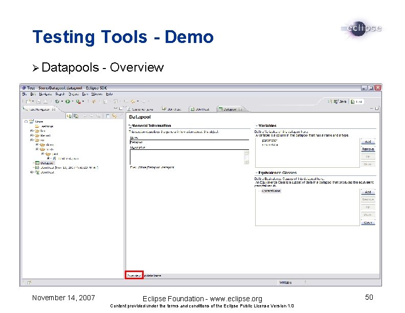 Testing Tools - Demo Ø Datapools November 14, 2007 - Overview Eclipse Foundation -