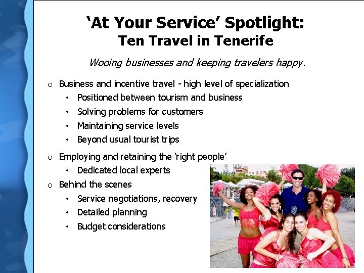 ‘At Your Service’ Spotlight: Ten Travel in Tenerife Wooing businesses and keeping travelers happy.