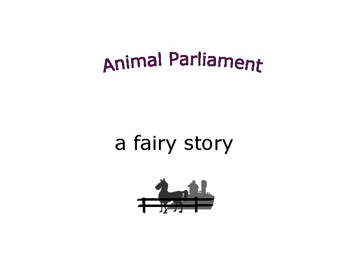 a fairy story a fairy story