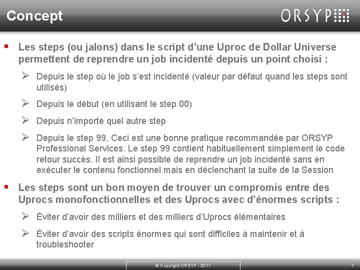 Concept § Les steps (ou jalons) dans le script d’une Uproc de Dollar Universe