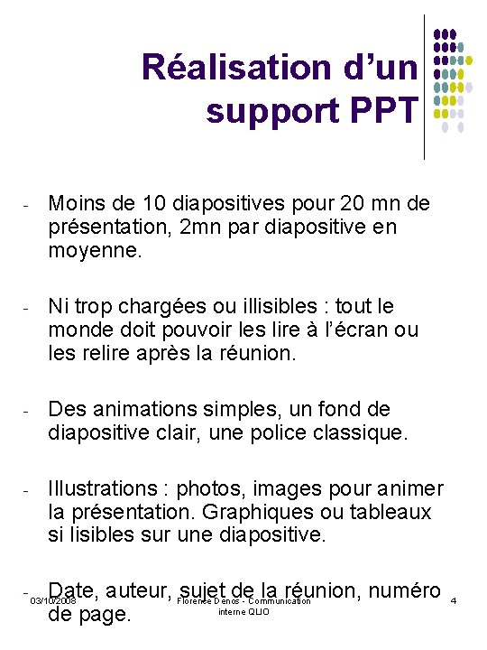 Réalisation d’un support PPT - Moins de 10 diapositives pour 20 mn de présentation,