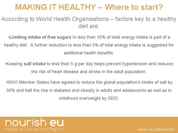 MAKING IT HEALTHY – Where to start? According to World Health Organisations – factors