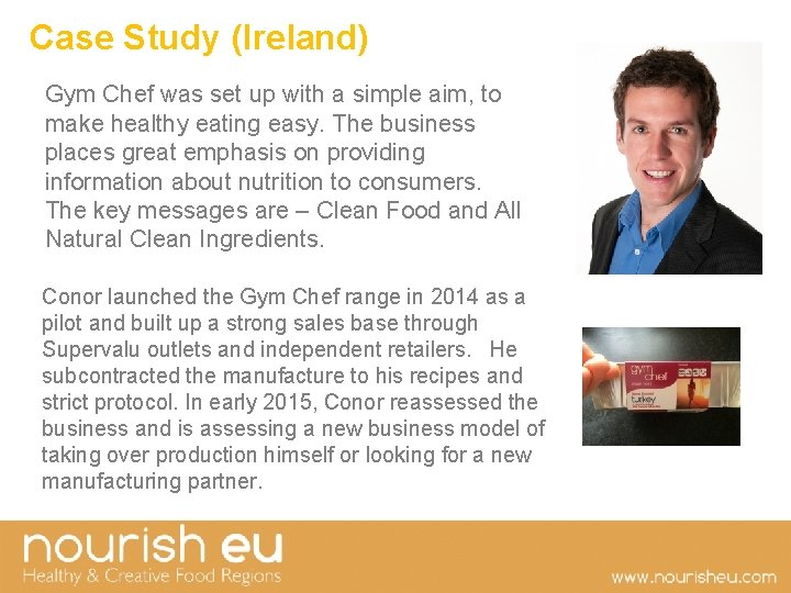 Case Study (Ireland) Gym Chef was set up with a simple aim, to make