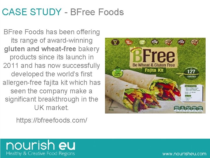 CASE STUDY - BFree Foods has been offering its range of award-winning gluten and