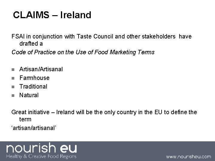 CLAIMS – Ireland FSAI in conjunction with Taste Council and other stakeholders have drafted