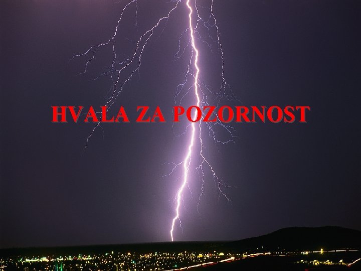 HVALA ZA POZORNOST 