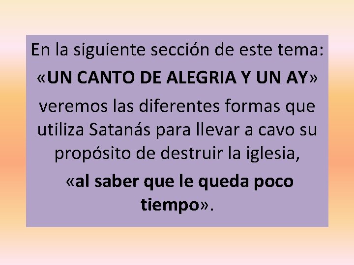 En la siguiente sección de este tema: «UN CANTO DE ALEGRIA Y UN AY»